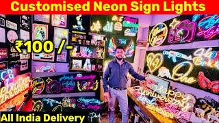 Cheapest Customised Neon Light & Name Plates Sign Boards | Neon Light Wholesale Market in Delhi|