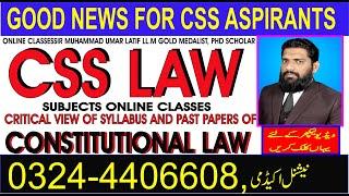 CSS CONSTITUTIONAL LAW ( CRITICAL ANALYSES OF PAST PAPERS AND SYLLABUS)