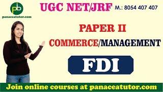 Foreign Direct Investment (FDI) | Commerce and Management | UGC NET/JRF | Paper 2 | Panaceatutor