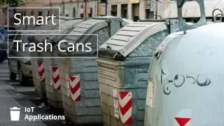 IoT Applications: Smart Trash Cans