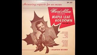 Ward Allen  - Presenting Maple Leaf Hoedown Vol II (1958) complete mono album