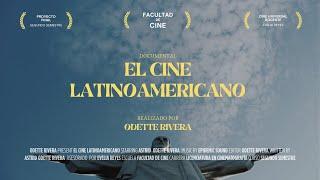 Documental:  El Cine Latinoamericano