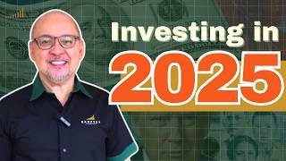 INVESTING in 2025 (What You Should Know)