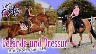 Lia & Alfi - Geländetraining und Dressurstunde