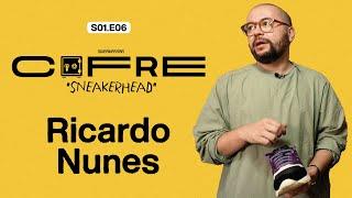 COFRE SNEAKERHEAD - Ricardo Nunes - S01.E06