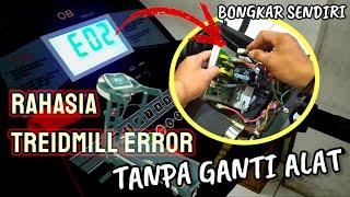 cara memperbaiki treadmill error, service treidmill error e02 | cara service treidmill error