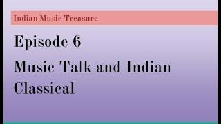 Indian Music Treasure Episode 6