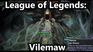 League of Legends - Vilemaw