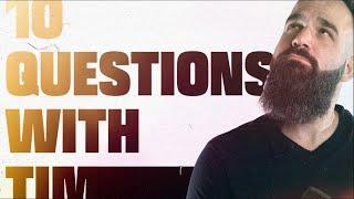 10 Questions with Tim | Babies Go to Heaven, Tattoos & Dancing Sinful, Third Heaven, Rapture True?