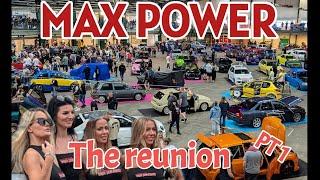 Is This the Ultimate Throwback? Exploring the Max Power Reunion. pt1