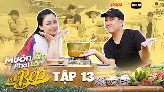 #13 Trường Giang mòn mỏi chờ Dương Hoàng Yến, kéo lưới làm gỏi cá trích tươi rói | MAPLVB Mùa 4