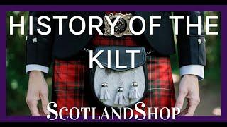 History of the Kilt | ScotlandShop