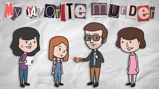 “Mobster Accents” | My Favorite Murder Animated - Ep. 51 with Karen Kilgariff and Georgia Hardstark