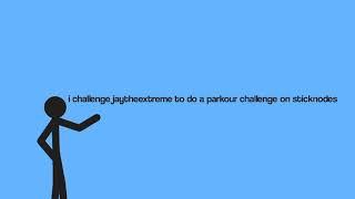 I challenge jaytheextreme