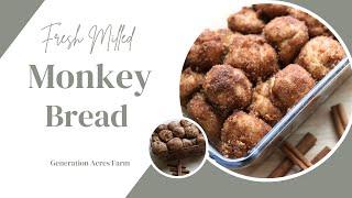 The Best Monkey Bread Recipe With Fresh Milled Flour | ASMR Baking