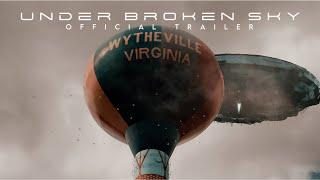 Under Broken Sky Trailer (2024)