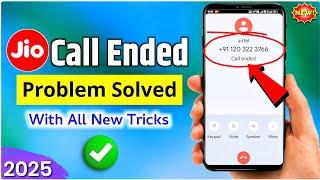 How to Solve Call Ended Problem In Jio 2025  | Jio Calling Not Working Problem Jio Call Ended