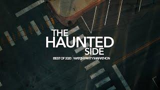 The Best of The Haunted Side 2020 | Watch Party Marathon