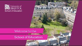 Welcome to the School of Education, University of Bristol