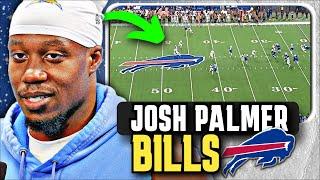 This Is Why the Bills SIGNED Josh Palmer 