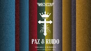 ALMIGHTY X ZUMVIDO - “PAZ & RUIDO” {PROD. HEBREO & MANDO CASH}