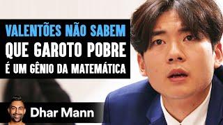 Valentões Não Sabem Que o Garoto Pobre É Um Gênio da Matemática | Dhar Mann Studios