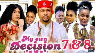 MY OWN DECISION SEASON 7 & 8 - Nigerian Movie, Mike Godson / Ella Idu - 2025 Latest Nigerian Movie