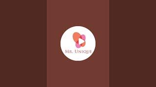 Mr. Unique is live!