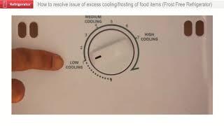 8. LG Frost Free Refrigerator – How to fix issue of excess cooling/frosting of food?