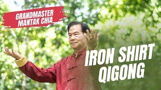 What is the Iron Shirt Qigong? Developing inner power with legendary Taoist Grandmaster Mantak Chia