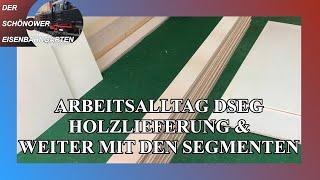 Alltagsvideo Modelleisenbahn Anlagenbauer Holzlieferung und weiter mit den Segmenten