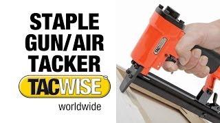 Staple Gun / Air Tacker