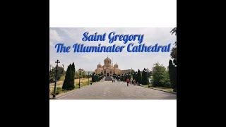 Saint Gregory The Illuminator Cathedral