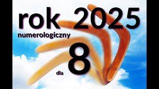 TAROT - ROK NUMEROLOGICZNY 2025 - DLA ÓSEMEK CYKL 8