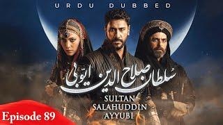 Sultan Salahuddin Ayyubi - Episode 89 [ Urdu Dubbed ] 15 October 24