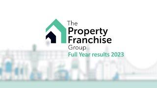 The Property Franchise Group (TPFG) Full Year 2023 results overview - April 2024