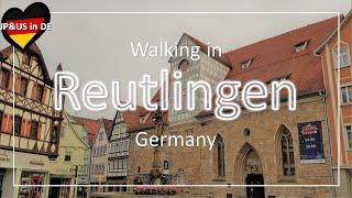 【Reutlingenドイツ】Walking in Reutlingen Germany / Day Trip from Stuttgart / Walking Tour/Germany Vlog