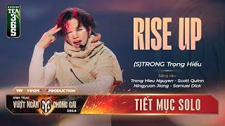 RISE UP - ANH TÀI (S)TRONG TRỌNG HIẾU | Tiết mục SOLO Tại Anh Trai Vượt Ngàn Chông Gai 2024