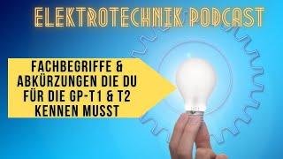 Die ABCs der Elektrotechnik - Unentbehrliche Abkürzungen für JEDEN Elektroniker