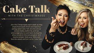 Cake Talk With The Christmases | November 26, 2024 // Pastor Candy Christmas & Pastor Jasmine Brady