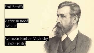 Emil Benčík | Vietor sa nedá uväzniť | S.H. Vajanský | 2001