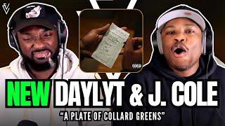 Daylyt x J. Cole - A PLATE OF COLLARD GREENS | FIRST REACTION