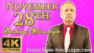 November 28 Zodiac Horoscope and Birthday Personality | November 28th Birthday Personality Analysis