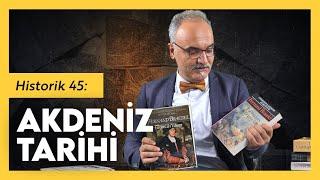 Braudel, Akdeniz ve Kapitalizm / Emrah Safa Gürkan - Historik 45