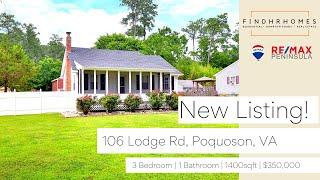 106 Lodge Rd, Poquoson VA | 3 Bed | 1 Bath | 1400sqft | Eric Thompson (757) 685-3172 | $259900