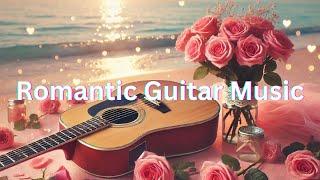 Romantic Guitar Music 🪷 | Relaxing Guitar Music, Instrumental Music #guitarmusic #romantic #enjoy