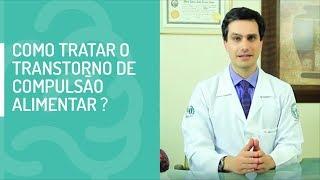 Transtorno de Compulsão Alimentar - Como tratar?