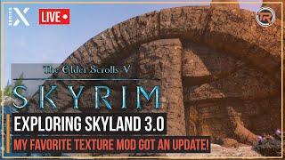 Exploring Skyland 3.0 - Skyrim: Anniversary Edition (Xbox Series X Gameplay)