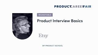 Product Interview Basics with Etsy VP of Product, Tim Holley