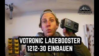 Votronic Ladebooster 1212-30 in VW Crafter DIY Campervan verbauen D+ Kabel suchen // FREUNDSHIP